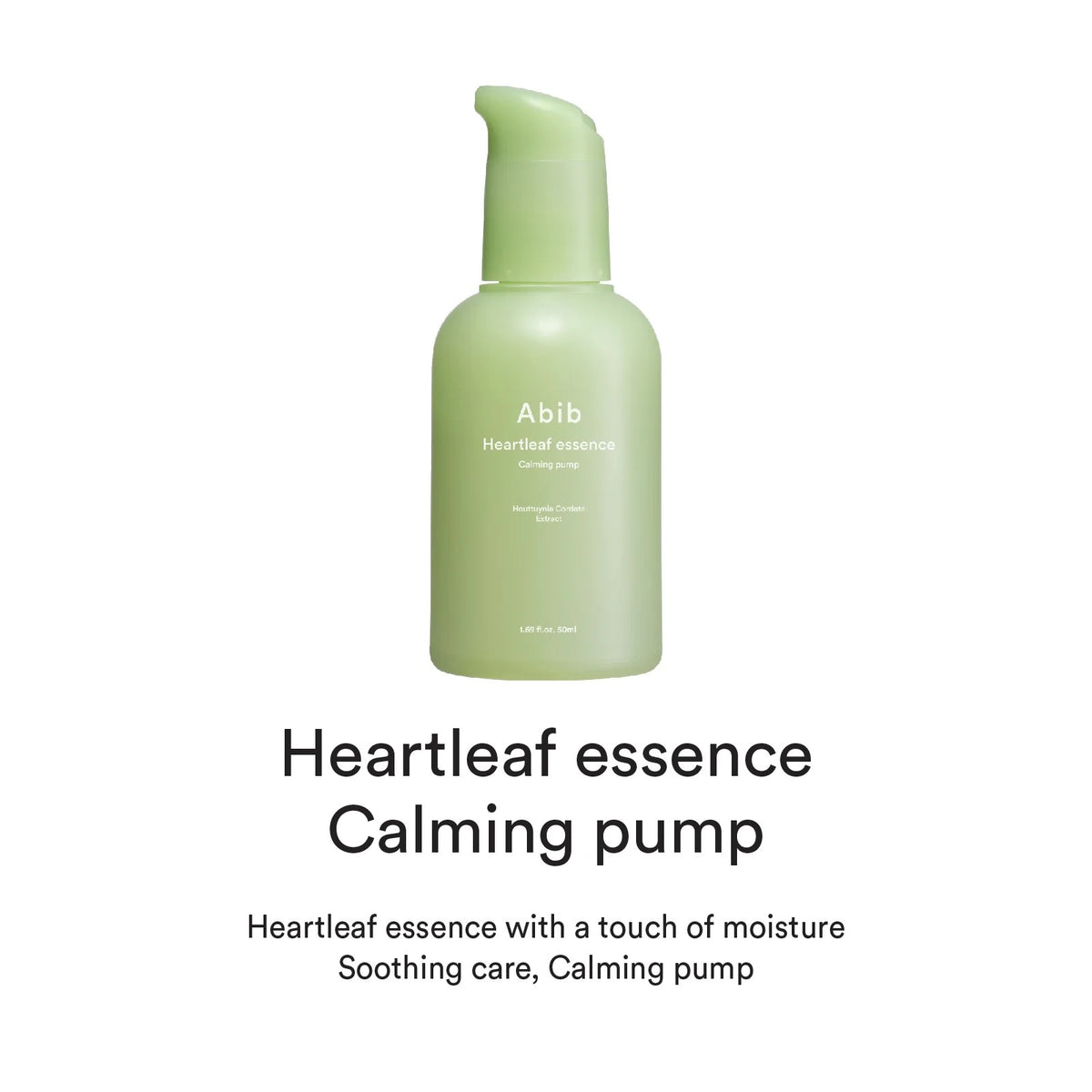 Abib Heartleaf Essence Calming Pump — Esencia calmante 50 ml